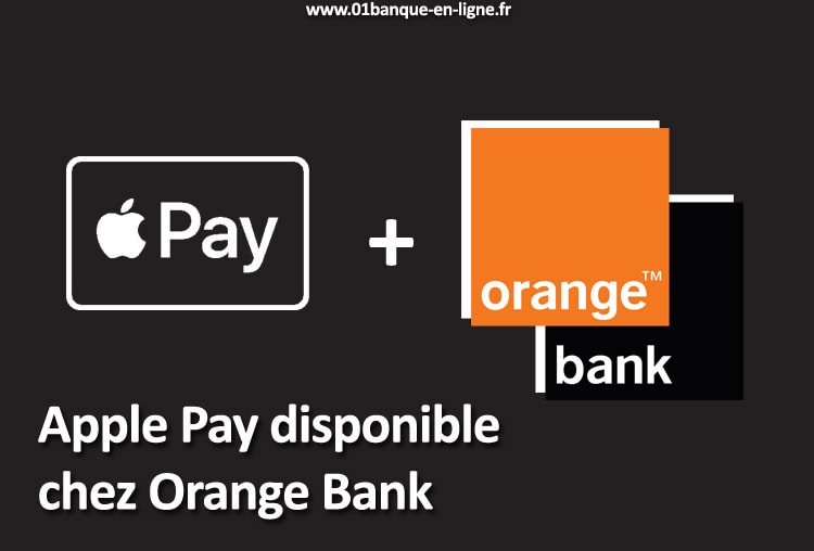Apple Pay disponible chez Orange Bank